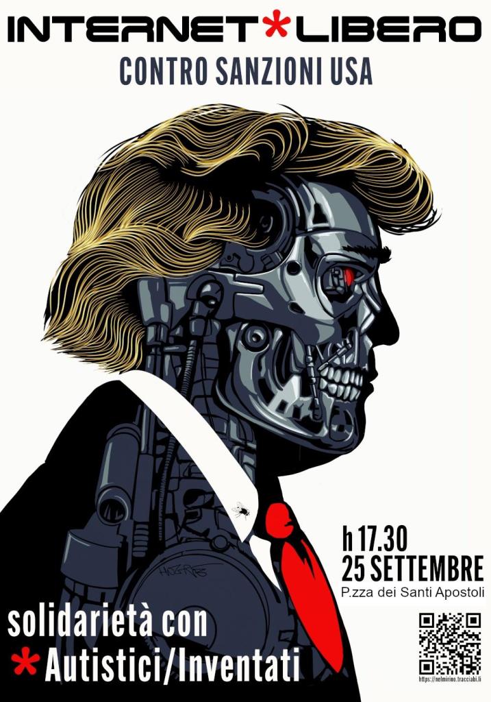 Sulla locandina della manifestazione c'è il profilo di un Trump con la testa e il corpo da Robot, con colletto bianco e cravatta rossa. Sul colletto bianco è posata una mosca. Sullo sfondo bianco che circonda il disegno, nella parte in alto al centro è scritto: «Internet libero» e «contro sanzioni USA». In basso a sinistra, sul corpo di Trump è scritto «solidarietà con Autistici/Inventati» e a destra, nello spazio bianco davanti al petto di Trump, c'è l'ora, il luogo e un QR code che rimanda al sito nelmirino.tracciabi.li